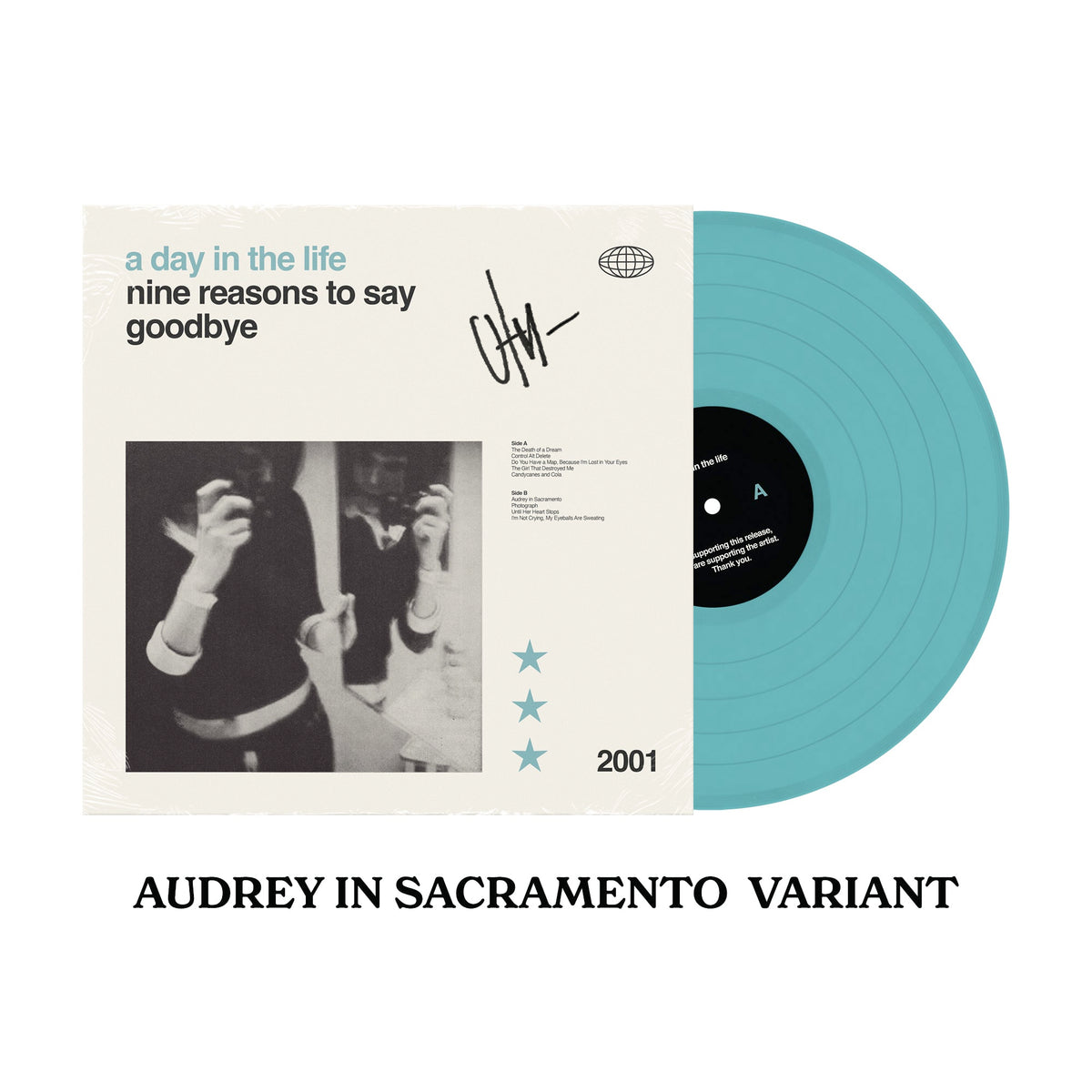 A Day In The Life - Autographed Nine Reasons To Say Goodbye LP