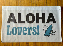 Load image into Gallery viewer, HAWAII Is For Lovers Festival Banner (Multiple Options)
