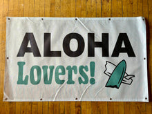 Load image into Gallery viewer, HAWAII Is For Lovers Festival Banner (Multiple Options)