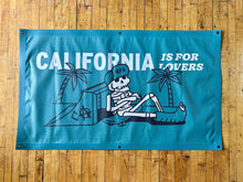 Load image into Gallery viewer, CALIFORNIA Is For Lovers Festival Banner (Multiple Options)
