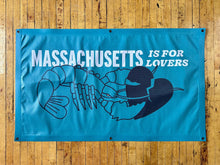 Load image into Gallery viewer, MASSACHUSETTS Is For Lovers Festival Banner (Multiple Options)