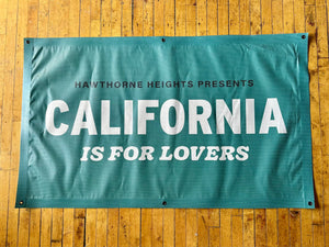 CALIFORNIA Is For Lovers Festival Banner (Multiple Options)